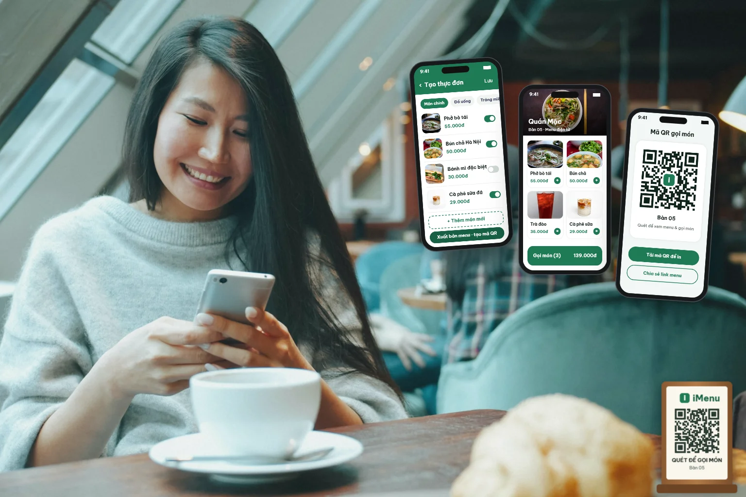 Khách dùng điện thoại xem menu điện tử tại quán, cùng màn hình tạo thực đơn, menu gọi món và mã QR bàn của iMenu